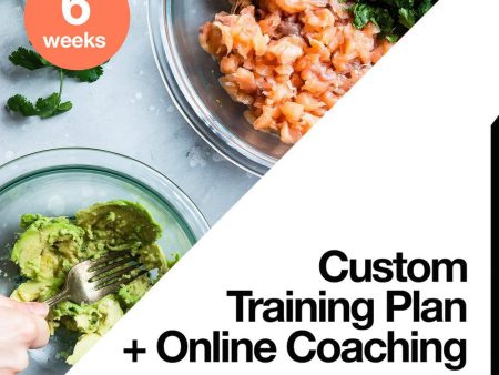 6 Week Custom Training Plan + Online Coaching Hot on Sale