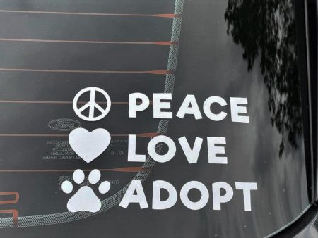 Window Decal - Peace Love Adopt on Sale