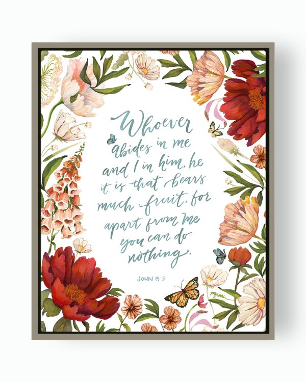 John 15:5 | Whoever Abides In Me Canvas Sale