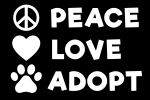 Window Decal - Peace Love Adopt on Sale